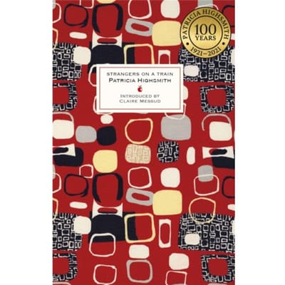 Strangers On A Train - Virago Modern Classics - Patricia Highsmith