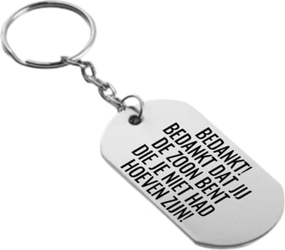 Akyol - bedankt! bedankt dat jij de zoon bent die je niet had hoeven zijn! sleutelhanger - Liefde - cadeautje - verjaardagscadeau - verjaardag - cadeau voor zoon - cadeau - kado - geschenk - gift - zoon artikelen - 54 x 29mm