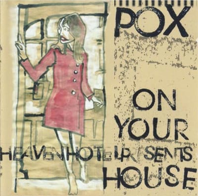 Pox - On Your House (CD)