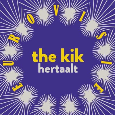 The Kik Hertaalt Eurovisie - The Kik
