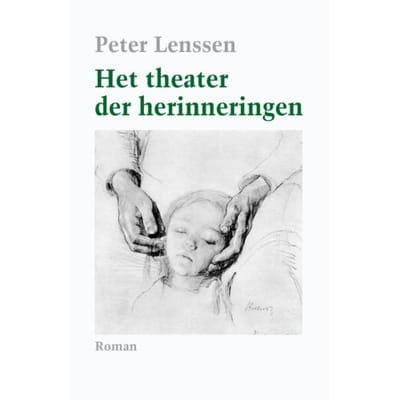 Het Theater Der Herinneringen - Peter Lenssen