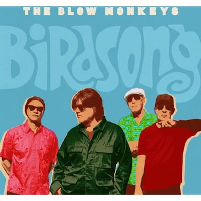 The Blow Monkeys - Birdsong (CD)