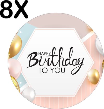 Luxe Ronde Placemat - Happy Birthday - Verjaardag Sfeer met Ballonnen - Set van 8 Placemats - 50x50 cm - 2 mm dik Vinyl - Anti Slip - Afneembaar