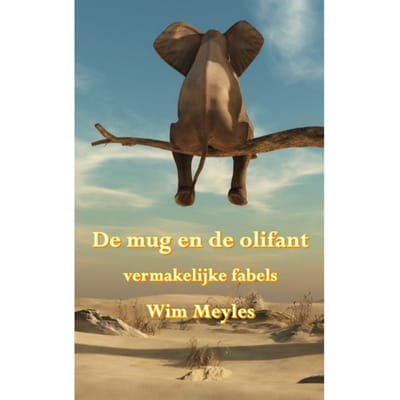 De Mug En De Olifant - Wim Meyles