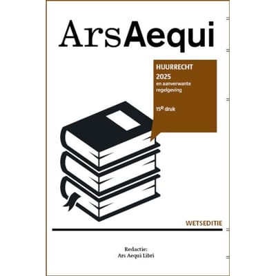 Huurrecht 2025 - Ars Aequi Wetseditie