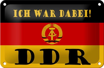 Blechschild Spruch 18x12cm ich war dabei DDR Fahne Ostalgie