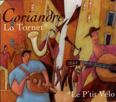 Coriandre - Lo Tornet / Le P'tit Vélo (2 CD)