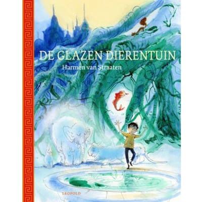De Glazen Dierentuin - Grappige En Ondeugende Rijmprentenboeken - Harmen van Straaten