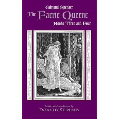 The Faerie Queene, Books Three And Four - Hackett Classics - Edmund Spenser