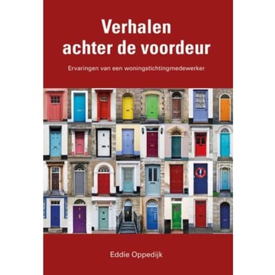 Verhalen Achter De Voordeur - Eddie Oppedijk