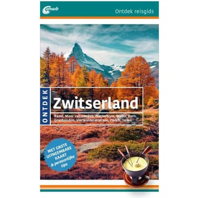Zwitserland - Anwb Ontdek - Henk Filippo