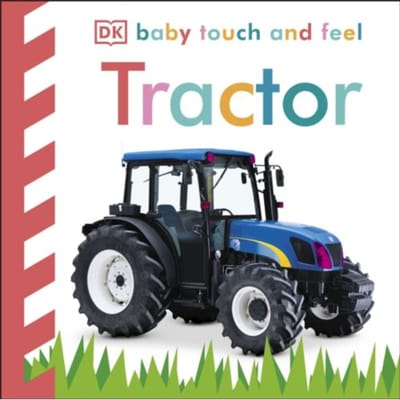Baby Touch And Feel Tractor - Baby Touch And Feel - DK