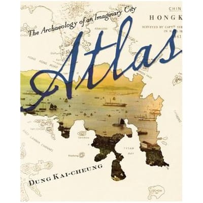 Atlas - Kai-cheung Dung