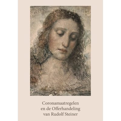 Coronamaatregelen En De Offerhandeling Van Rudolf Steiner