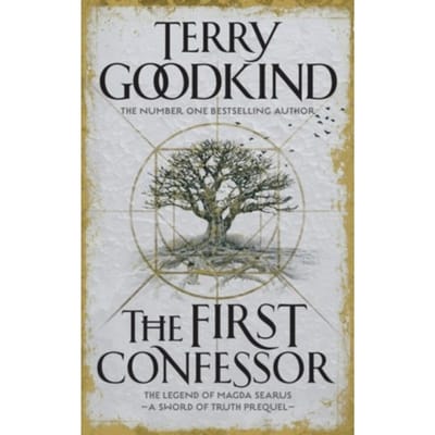 The First Confessor - Sword Of Truth - Terry Goodkind
