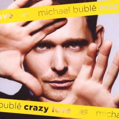 Crazy Love - Michael Buble