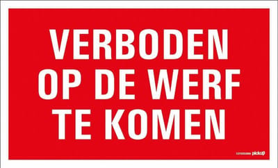 Pickup bord 33x22 cm - Verboden op de werf te komen