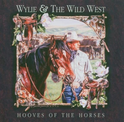 Wylie And The Wild West - Hooves Of The Horses (CD)