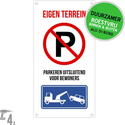 Pictogram/ bord Dibond + boorgaten | "Eigen terrein - Parkeren uitsluitend voor bewoners" | 20 x 40 cm | Parkeeroverlast | 1 stuk