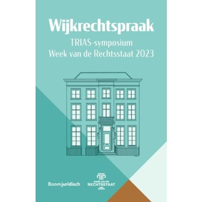 Wijkrechtspraak - Academie Voor Wetgeving En Overheidsjuristen