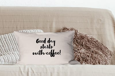 Sierkussens - Kussentjes Woonkamer - 50x30 cm - Quotes - Spreuken - Koffie - Good day starts with coffee!