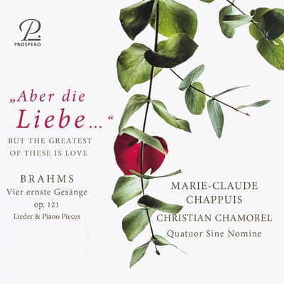 Marie-Claude Chappuis, Christian Chamorel, Quatuor Sine Nomine - Aber Die Liebe... Songs And Piano Works (CD)