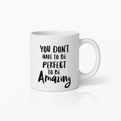 330ml Inspirerende Koffiemok - 'Je Hoeft Niet Perfect te Zijn om Geweldig te Zijn' Motiverende Quote Beker