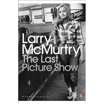 The Last Picture Show - Penguin Modern Classics - Larry McMurtry