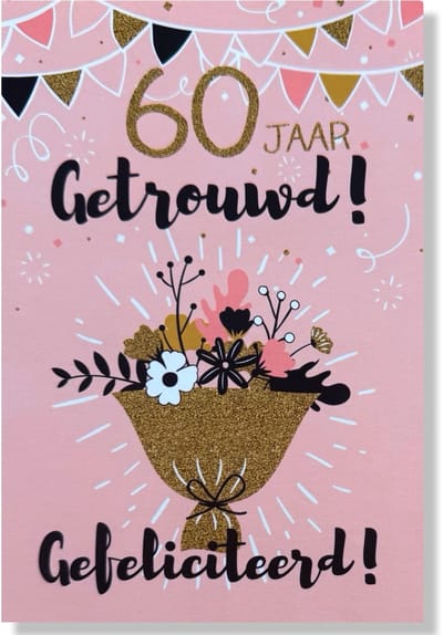 60 jaar Getrouwd! Luxe huwelijk wenskaart 60 jarig jubilieum - 12x17cm - Gevouwen kaart inclusief envelop - Huwelijkskaart'