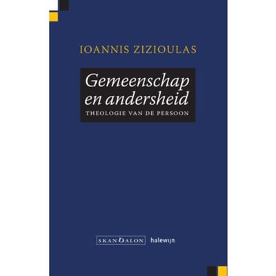 Gemeenschap En Andersheid - Ioannis D. Zizioulas