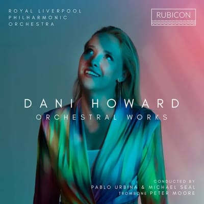 Royal Liverpool Philharmonic Orchestra - Dani Howard Orchestral Works (CD)