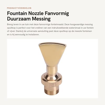Dailygoods- Fonteinsproeier Waaiervormig - Messing Constructie - Corrosiebestendig - Verstelbaar Mondstuk - Geschikt voor Vijver/Tuin - Spectaculair Spuiteffect - Waterornament