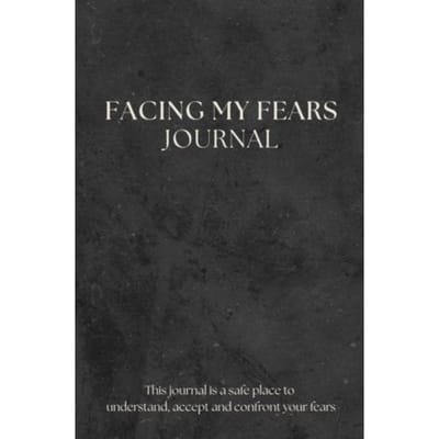 Facing My Fears Journal - Marleen Verkerk