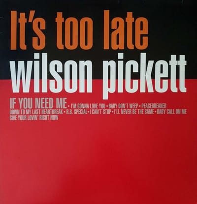 Wilson Pickett - It's Too Late (LP) (Coloured Vinyl)