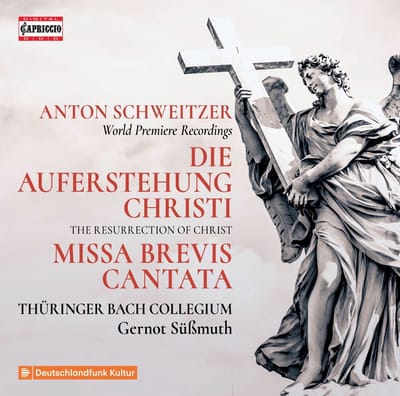 Mirella Hagen, Henriette Godde, Stephan Scherpe, Thüringer Bach Collegium, Gernot Süßmuth - Anton Schweitzer: Die Auferstehung Christi | Missa Brevis Cantata (2 CD)