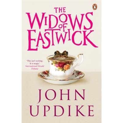 The Widows Of Eastwick - John Updike
