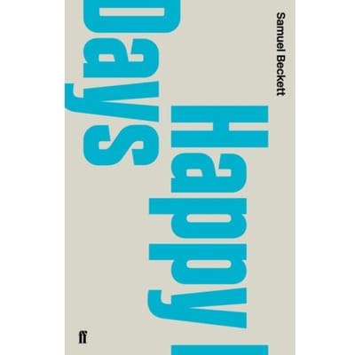Happy Days - Samuel Beckett