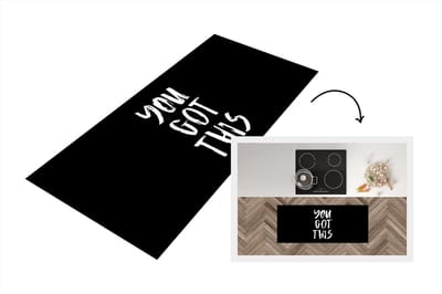 Keukenloper - Loper keuken - Spreuken - Quotes - You got this - 120x50 cm - Keukenloper vinyl