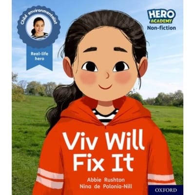 Hero Academy Non-Fiction: Oxford Level 2, Red Book Band: Viv Will Fix It - Hero Academy Non-Fiction - Abbie Rushton