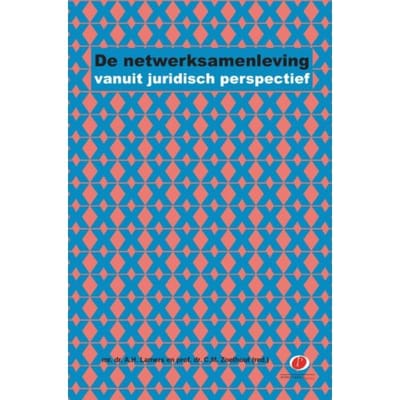 De Netwerksamenleving Vanuit Juridisch Perspectief