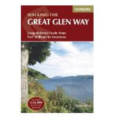 The Great Glen Way : Fort William to Inverness Two-Way Trail Guide - Paddy Dillon
