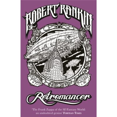 Retromancer - Robert Rankin
