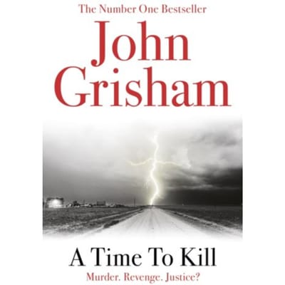 A Time To Kill - John Grisham