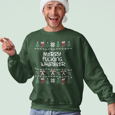 Foute Kersttrui - Kleur Groen - Merry Fucking Whatever - Maat XS - Uniseks Pasvorm - Kerstkleding voor Dames & Heren