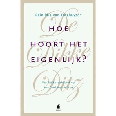 Hoe Hoort Het Eigenlijk? - Reinildis van Ditzhuyzen