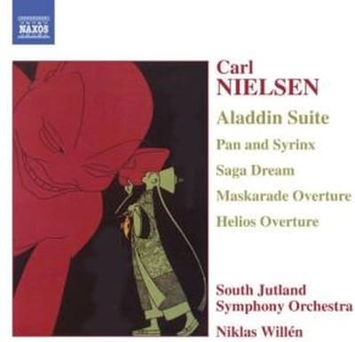 South Jutland Symphony Orchestra, Niklas Willén - Nielsen: Aladdin Suite | Pan And Syrinx | Saga Dream (CD)