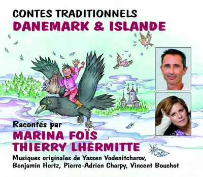 Fois, Marina/ Thierry Lhermitte - Contes Traditionnels Danemark & Isl (CD)