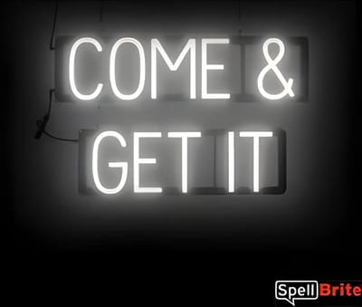COME & GET IT - Lichtreclame Neon LED bord verlicht | SpellBrite | 61 x 38 cm | 6 Dimstanden - 8 Lichtanimaties | Reclamebord neon verlichting