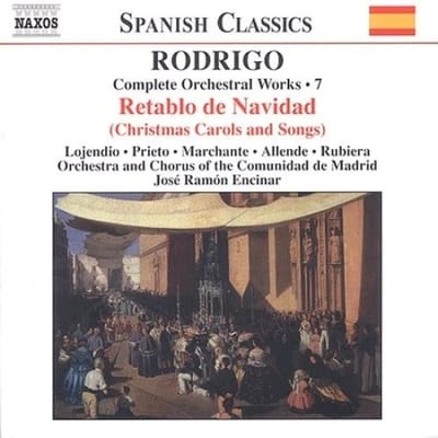 Orchestra And Chorus Of The Comunidad De Madrid, José Ramón Encinar - Rodrigo: Retablo De Navidad (CD)