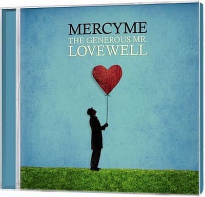 MercyMe - The Generous Mr. Lovewell (CD)